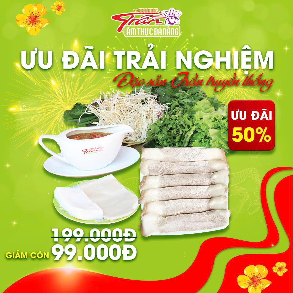 Ưu Đãi Trải Nghiệm - Giảm 50% Món Đặc Sản Trần